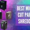 Best Micro Cut Paper Shredder