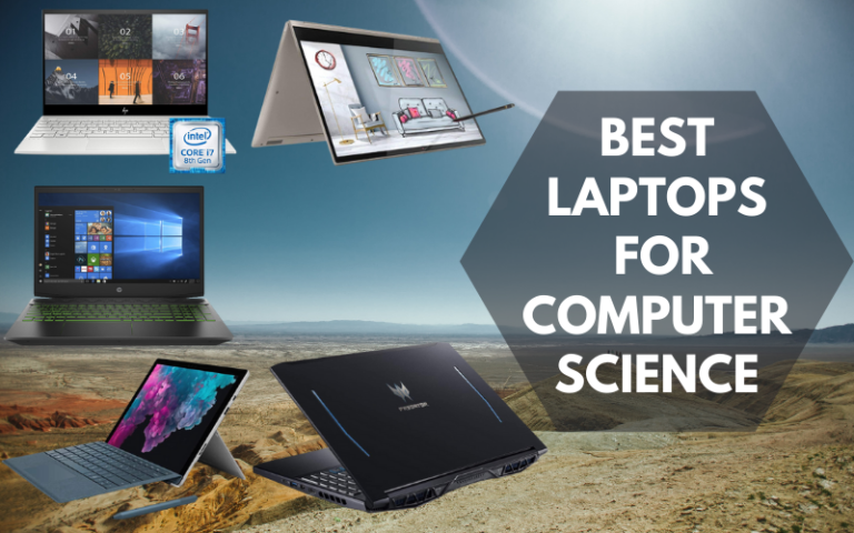 Best Laptops For Computer Science
