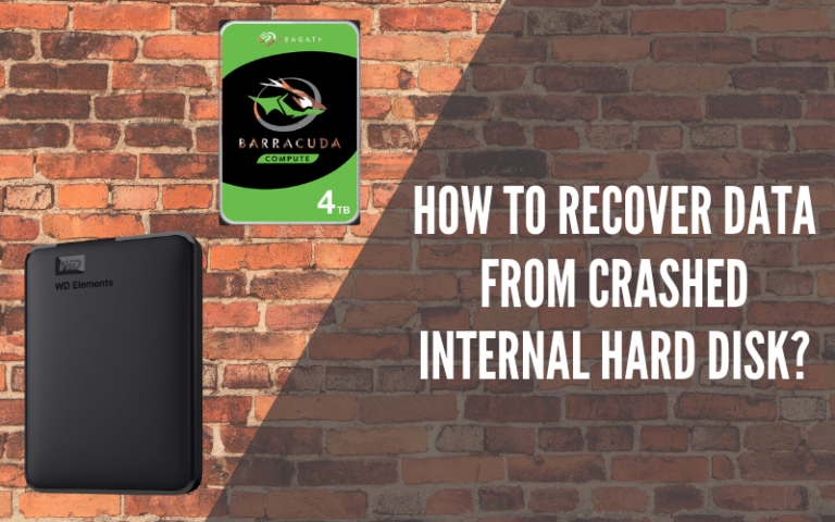 How To Recover Data From Crashed Internal Hard Disk